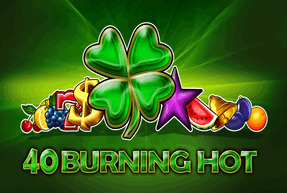 40 Burning Hot
